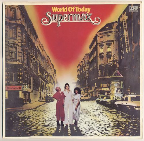 9. World Of Today - SUPERMAX (1977)
