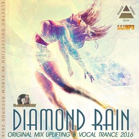 VA - Diamond Rain: Original Uplifting Trance Mix (2016)