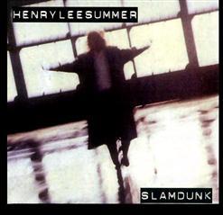 Henry Lee Summer - Slamdunk (1993)